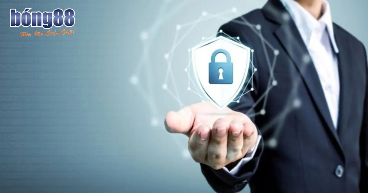 Nội dung quan trọng của chính sách bảo mật Bong88
